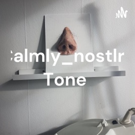 Calmly_nostlril Tone ☘️