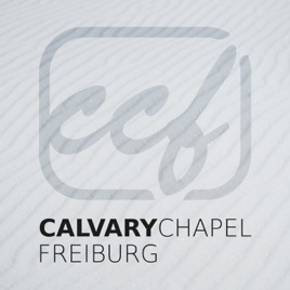 Calvary Chapel Freiburg - Alle Predigten