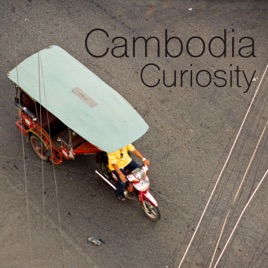 Cambodia Curiosity