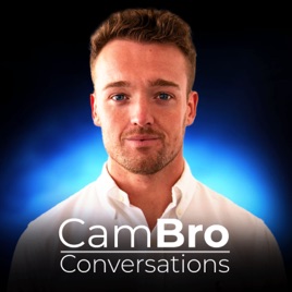 CamBro Conversations