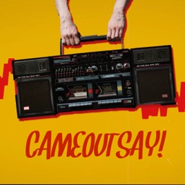CAMEOUTSAY!