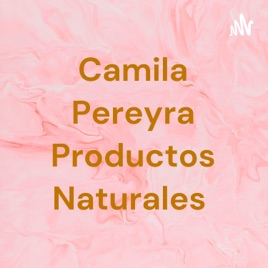 Camila Pereyra Productos Naturales
