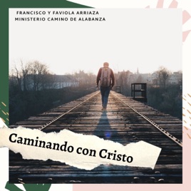 Caminando con Cristo