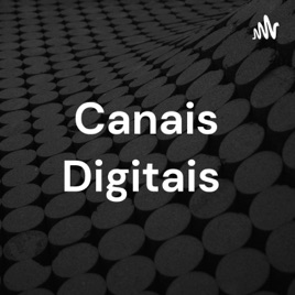 Canais Digitais