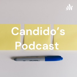 Candido's Podcast