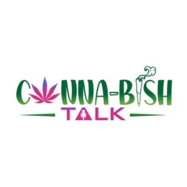 Canna-bish Talk