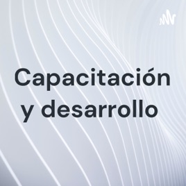 Capacitación y desarrollo