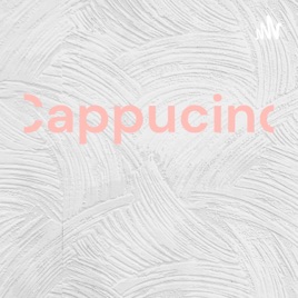 Cappucino