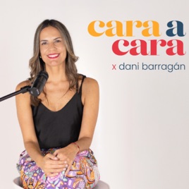 Cara A Cara X Dani Barragán