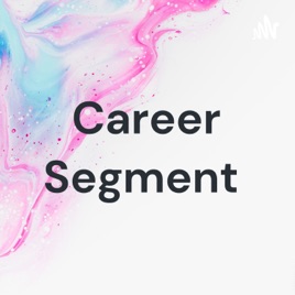 Career Segment