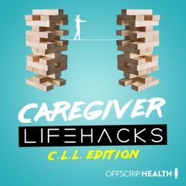 Caregiver Lifehacks