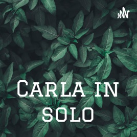 Carla in solo