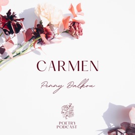 Carmen Poetry Podcast