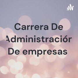 Carrera De Administración De empresas