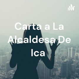 Carta a La Alcaldesa De Ica