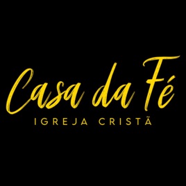 Casa da Fé - Igreja Cristã