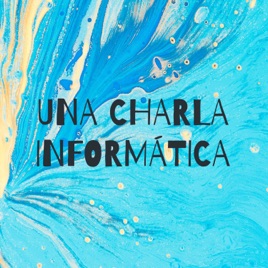 UNA CHARLA INFORMÁTICA