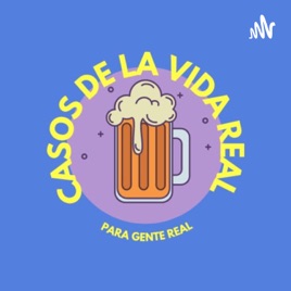 Casos De La Vida Real Para Gente Real.