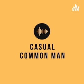 Casual Common Man