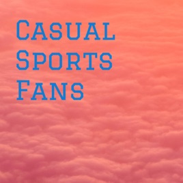 Casual Sports Fans