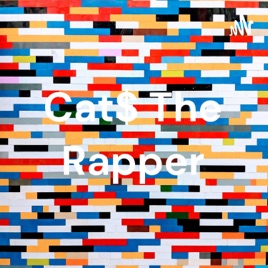 Cat$ The Rapper
