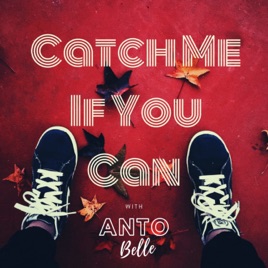 Catch Me If You Can