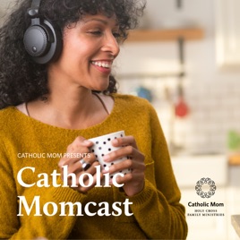Catholic Momcast