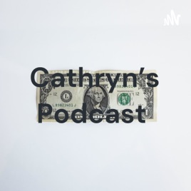 Cathryn's Podcast
