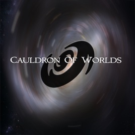 Cauldron of Worlds