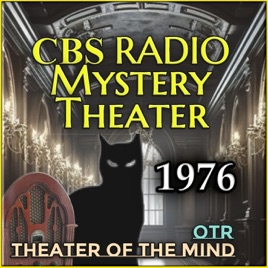 CBS Radio Mystery Theater - All Episodes From 1976