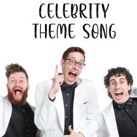 Celebrity Theme Song