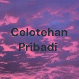 Celotehan Pribadi