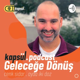 Cenk Sidar ile Geleceğe Dönüş