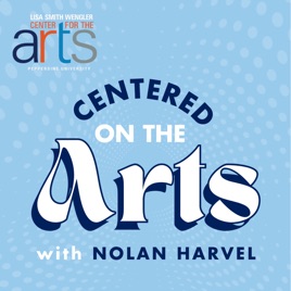 Centered on the Arts