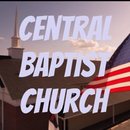 Central Baptist Church Weekly Sermons and Bible Studies