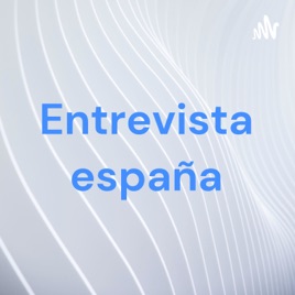 Entrevista españa