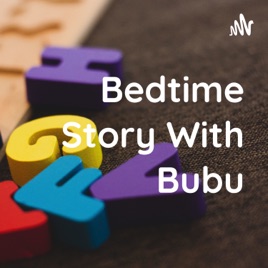 Bedtime Story With Bubu