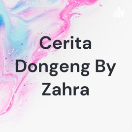 Cerita Dongeng By Zahra