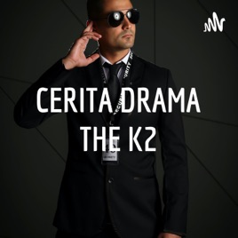 CERITA DRAMA THE K2