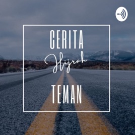 Cerita Hijrah Teman