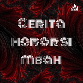 Cerita horor si mbah