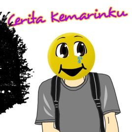 Cerita Kemarinku