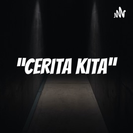 “Cerita Kita”