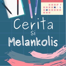 Cerita si Melankolis
