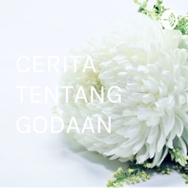 CERITA TENTANG GODAAN