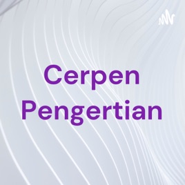 Cerpen Pengertian