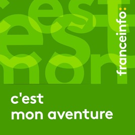 C'est mon aventure