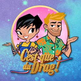 C'est Que Du Drag!