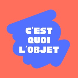 C'est quoi l'objet
