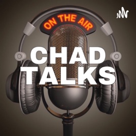 Chad Talks